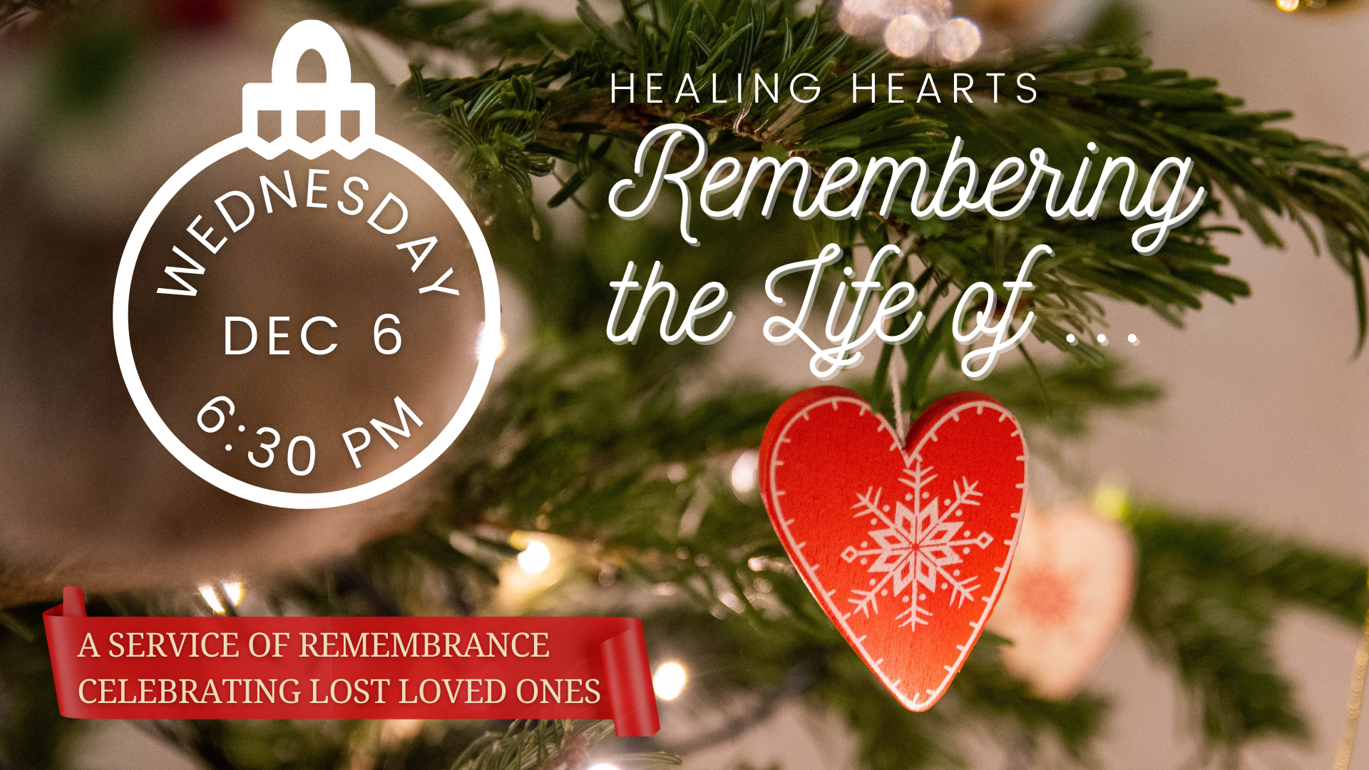 Wednesday- (Healing Hearts) Remembering the Life of...-Deuteronomy 30:11-20